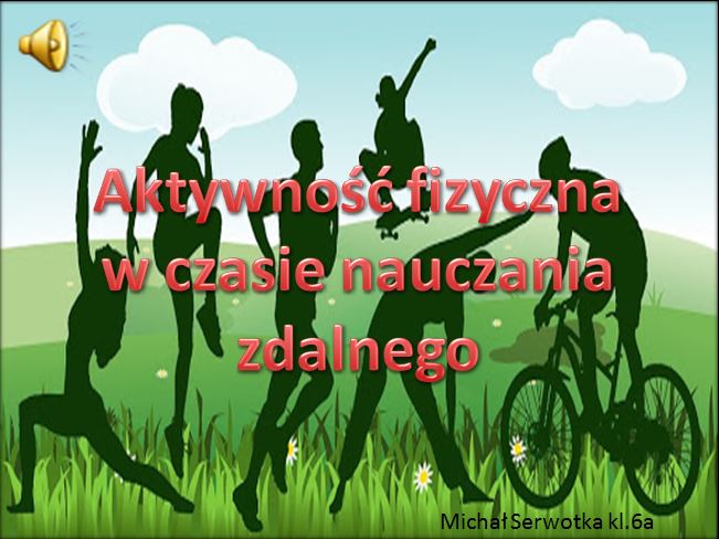 Kolejne sladjdy prezentacji dotyczącej aktywności fizycznej w czasie nauczania zdalnego